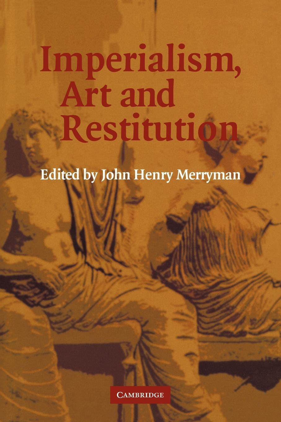 Cover: 9780521123877 | Imperialism, Art and Restitution | John Henry Merryman | Taschenbuch