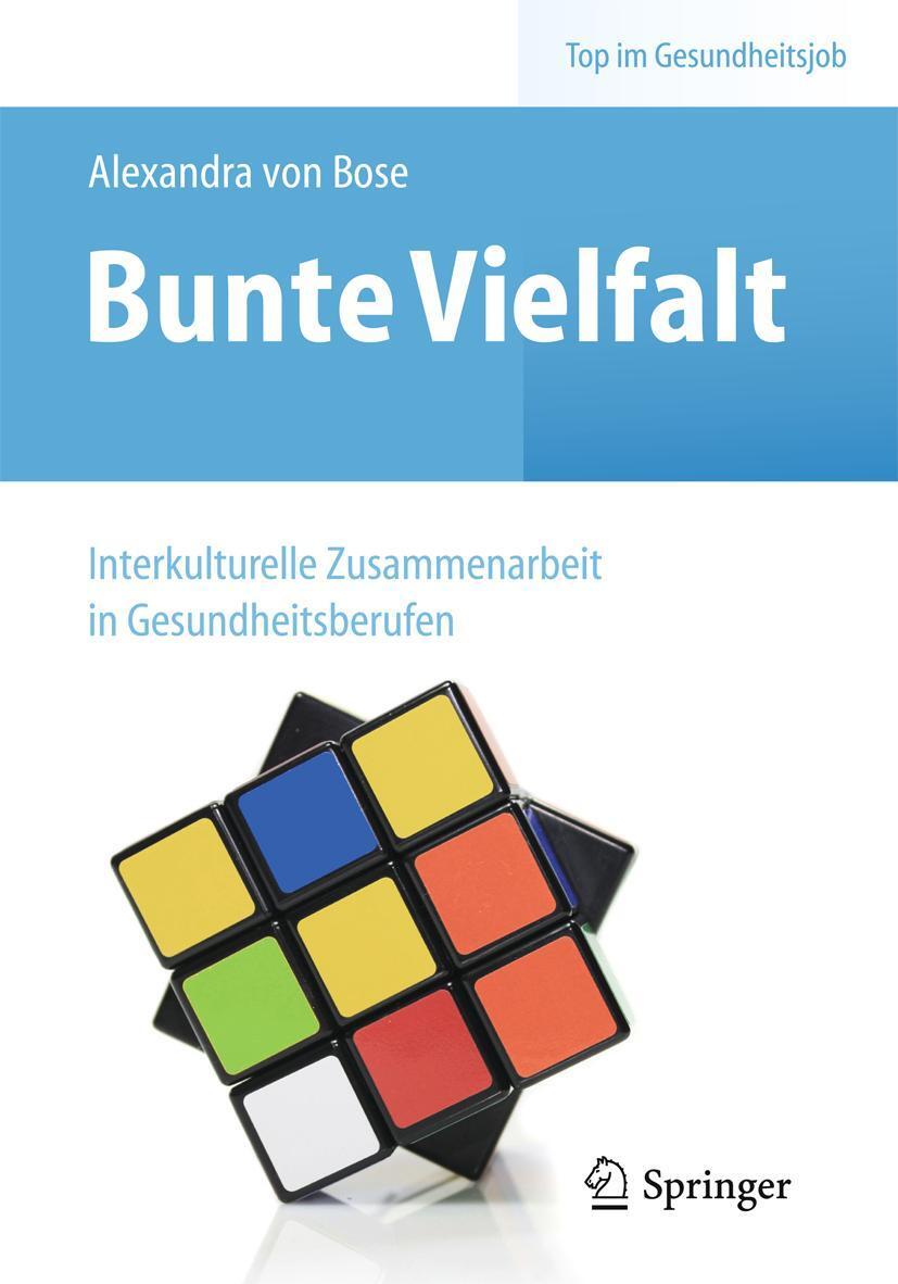 Cover: 9783662435793 | Bunte Vielfalt - Interkulturelle Zusammenarbeit in Gesundheitsberufen