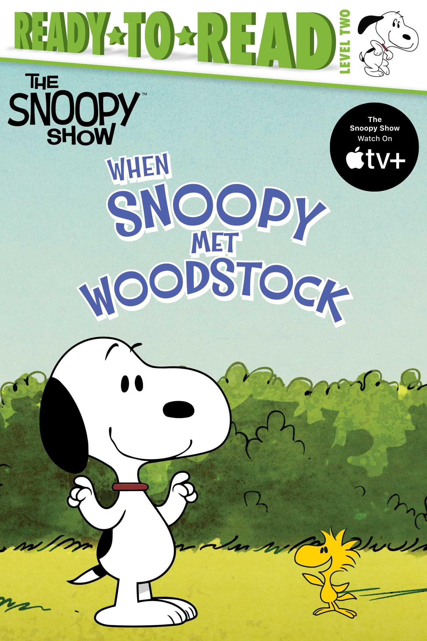 Cover: 9781534485563 | When Snoopy Met Woodstock | Ready-To-Read Level 2 | Charles M Schulz