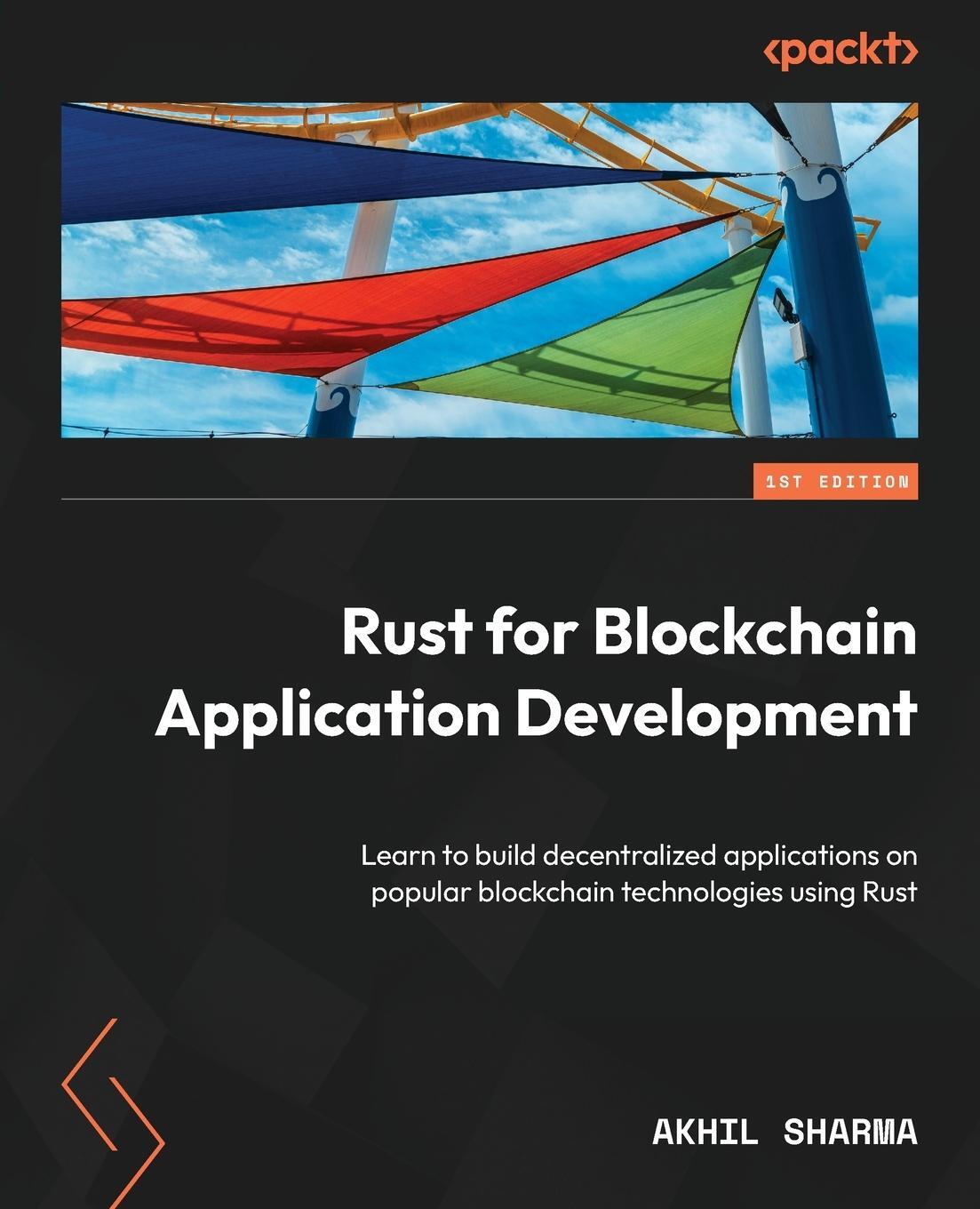 Cover: 9781837634644 | Rust for Blockchain Application Development | Akhil Sharma | Buch