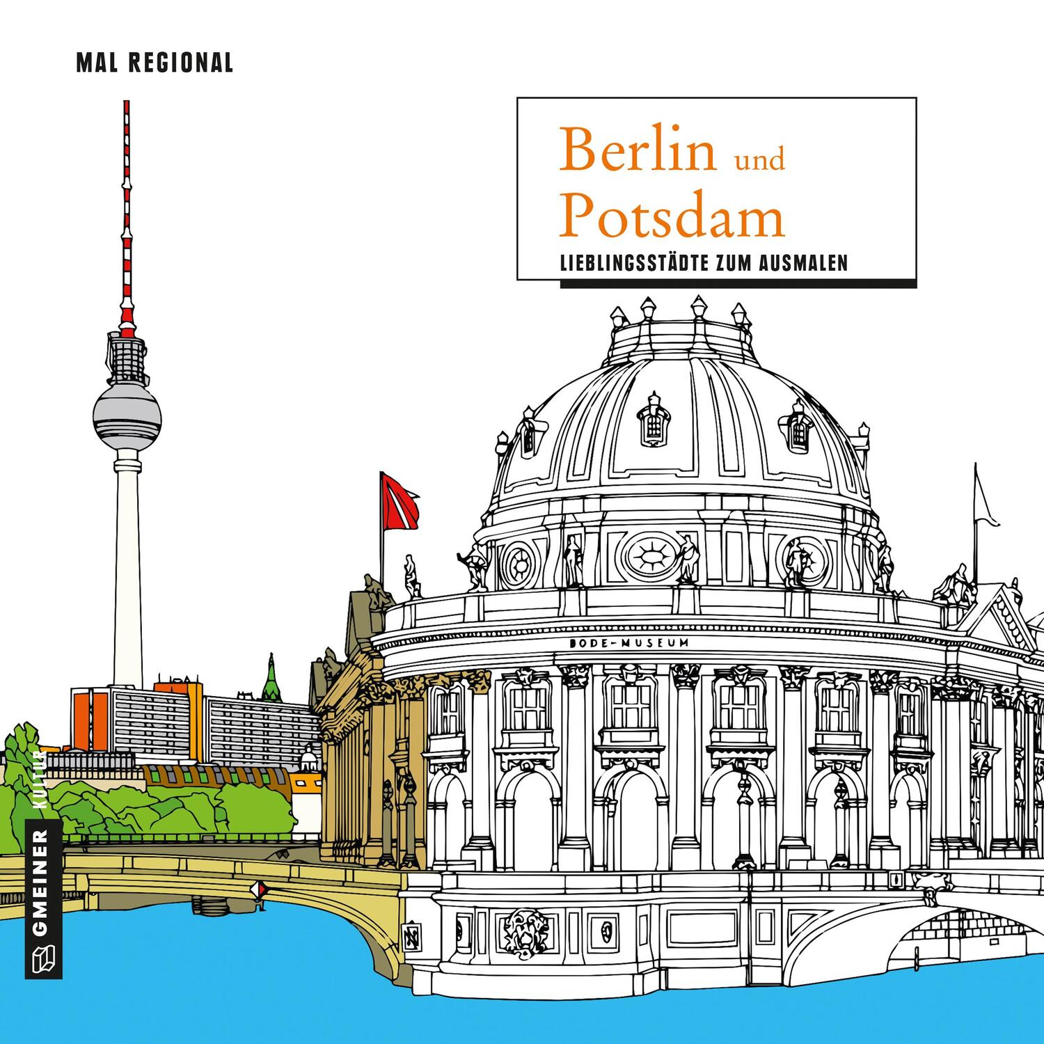 Cover: 9783839221723 | MALRegional - Berlin und Potsdam | Lieblingsstadt zum Ausmalen | Buch