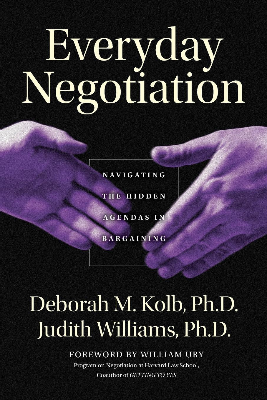 Cover: 9780787965013 | Everyday Negotiation | Deborah M Kolb (u. a.) | Taschenbuch | 400 S.