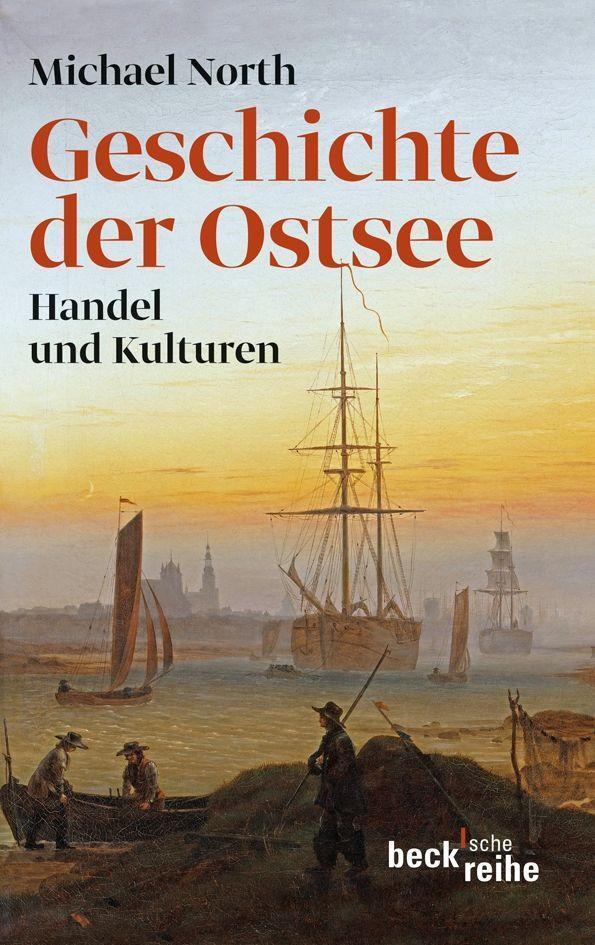 Cover: 9783406621826 | Geschichte der Ostsee | Handel und Kulturen | Michael North | Buch