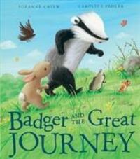 Cover: 9781848694460 | Badger and the Great Journey | Suzanne Chiew | Taschenbuch | Englisch