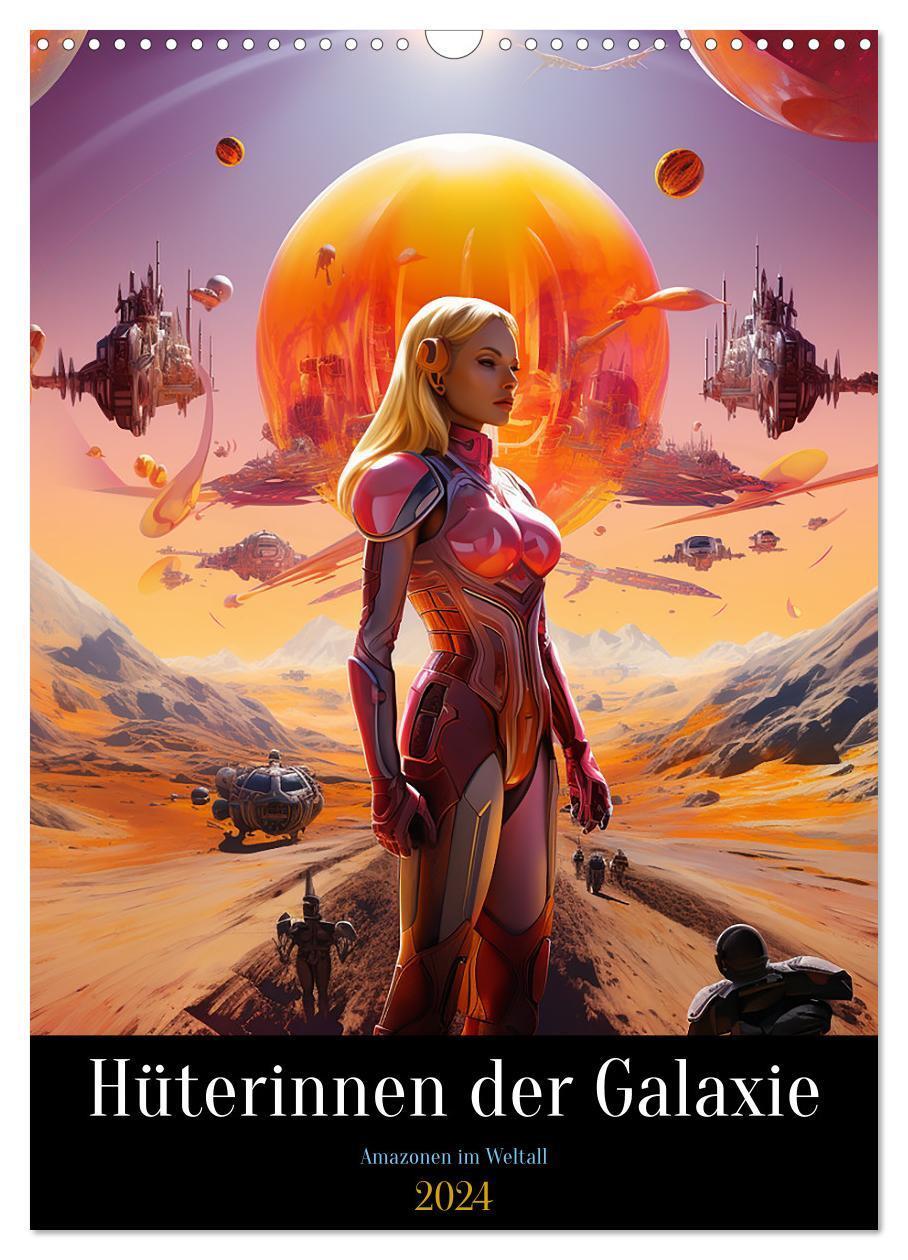 Cover: 9783383726828 | Hüterinnen der Galaxie (Wandkalender 2024 DIN A3 hoch), CALVENDO...