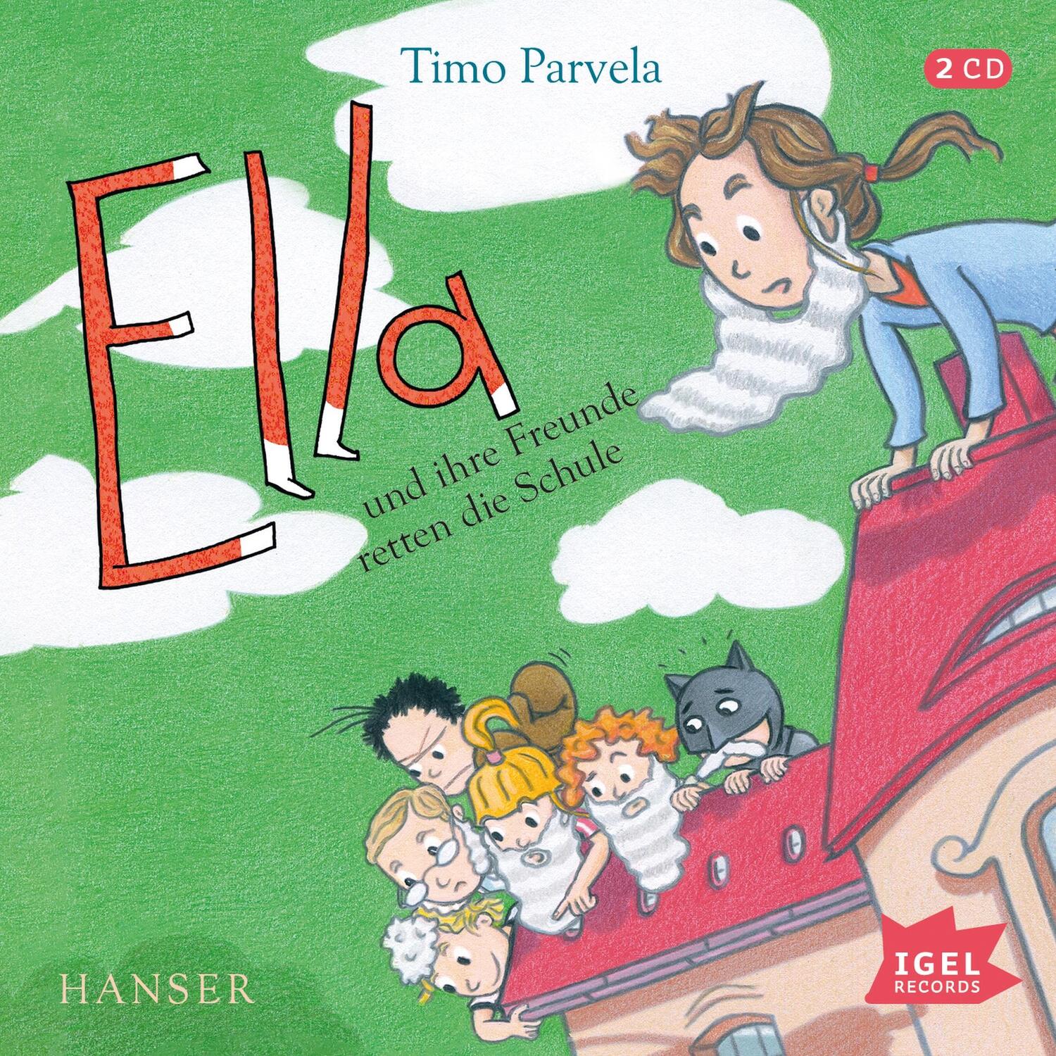 Cover: 9783731312956 | Ella und ihre Freunde retten die Schule | Timo Parvela | Audio-CD