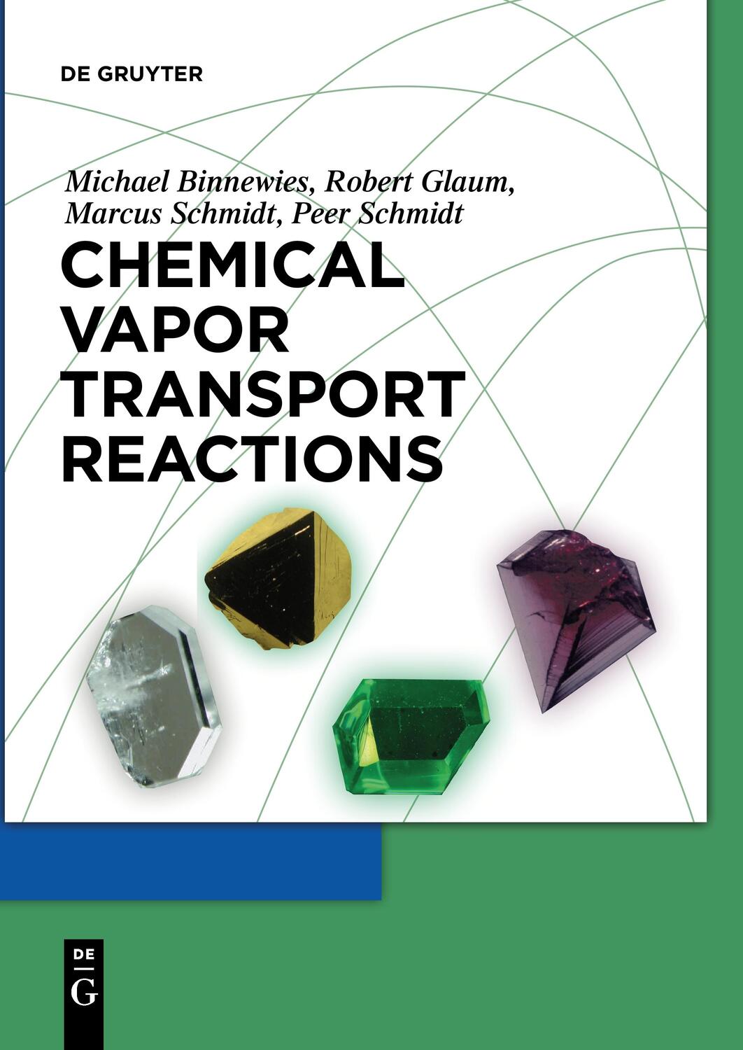 Cover: 9783110483499 | Chemical Vapor Transport Reactions | Michael Binnewies (u. a.) | Buch