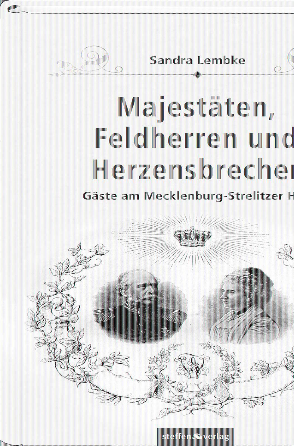 Cover: 9783942477970 | Majestäten, Feldherren und Herzensbrecher | Sandra Lembke | Buch