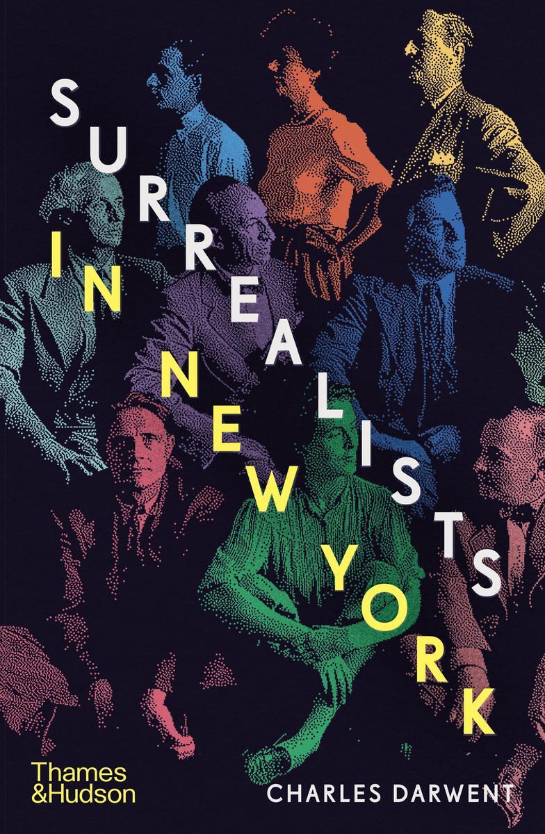 Cover: 9780500094266 | Surrealists in New York | Charles Darwent | Buch | Englisch | 2023
