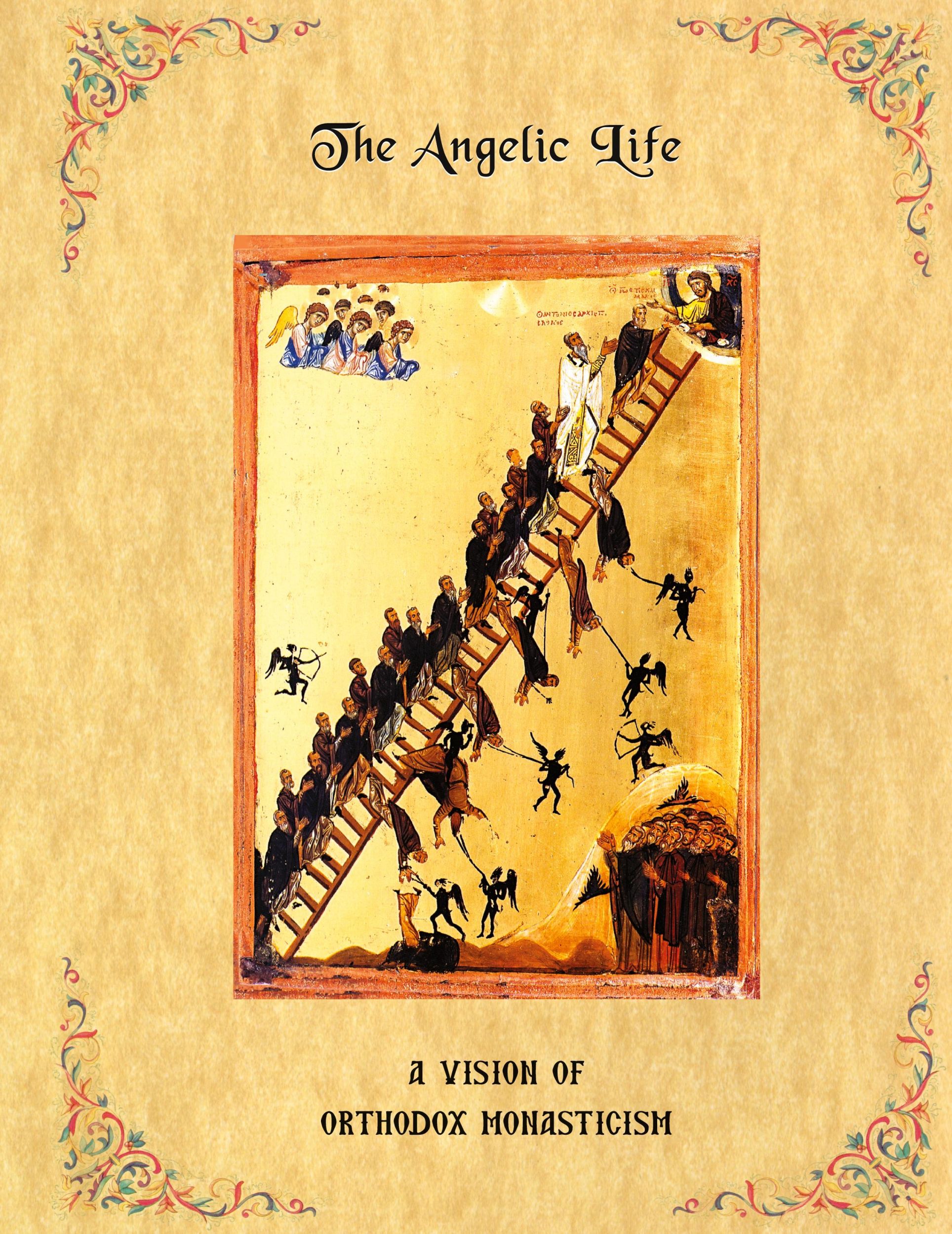 Cover: 9781733884907 | The Angelic Life | A Vision of Orthodox Monasticism | Father Ephraim