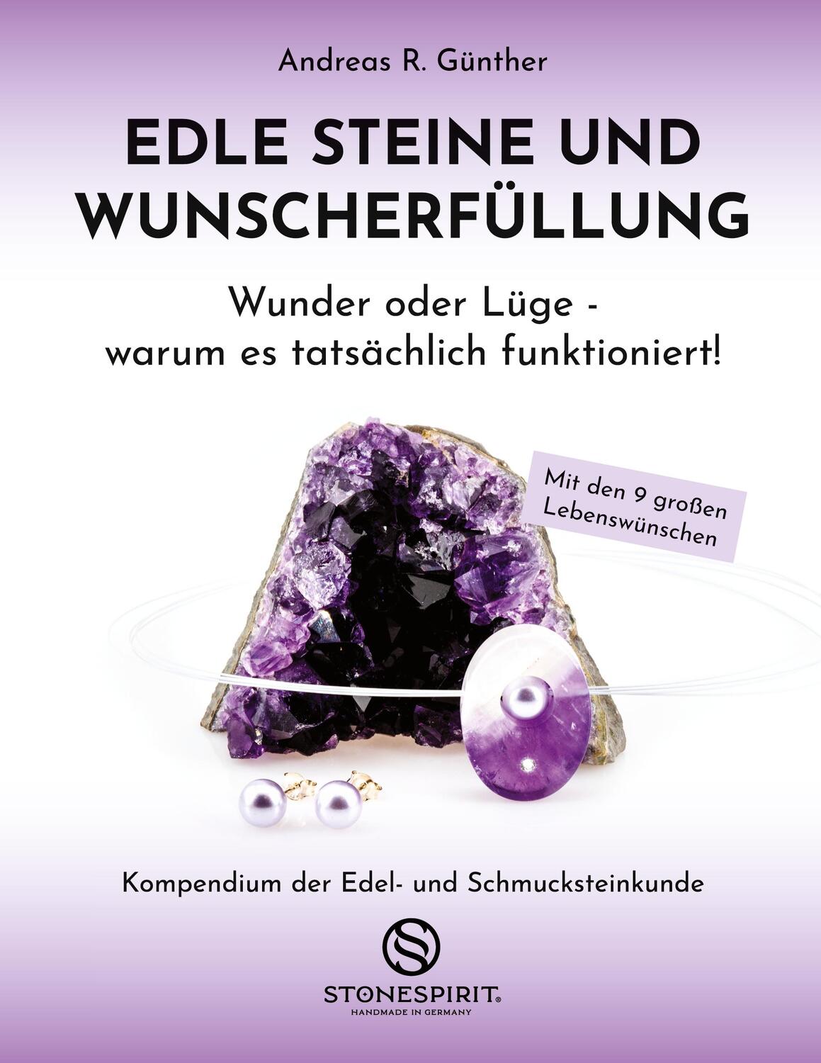 Cover: 9783757847081 | Edle Steine und Wunscherfüllung | Andreas R. Günther | Taschenbuch