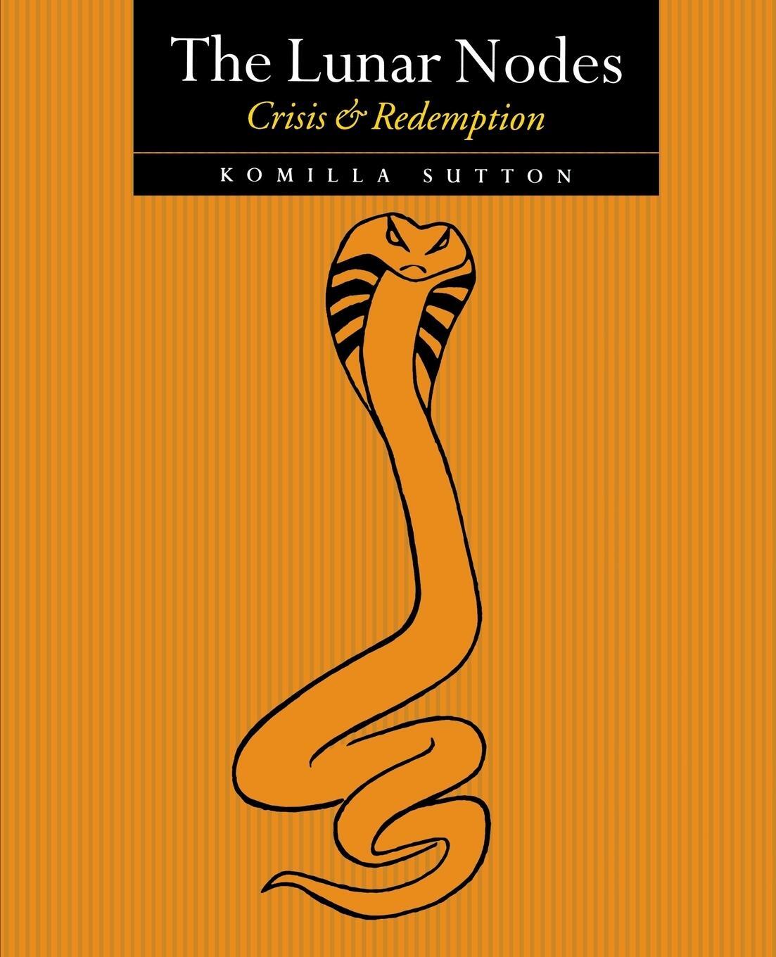 Cover: 9781902405094 | The Lunar Nodes: Crisis and Redemption | Crisis and Redemption | Buch