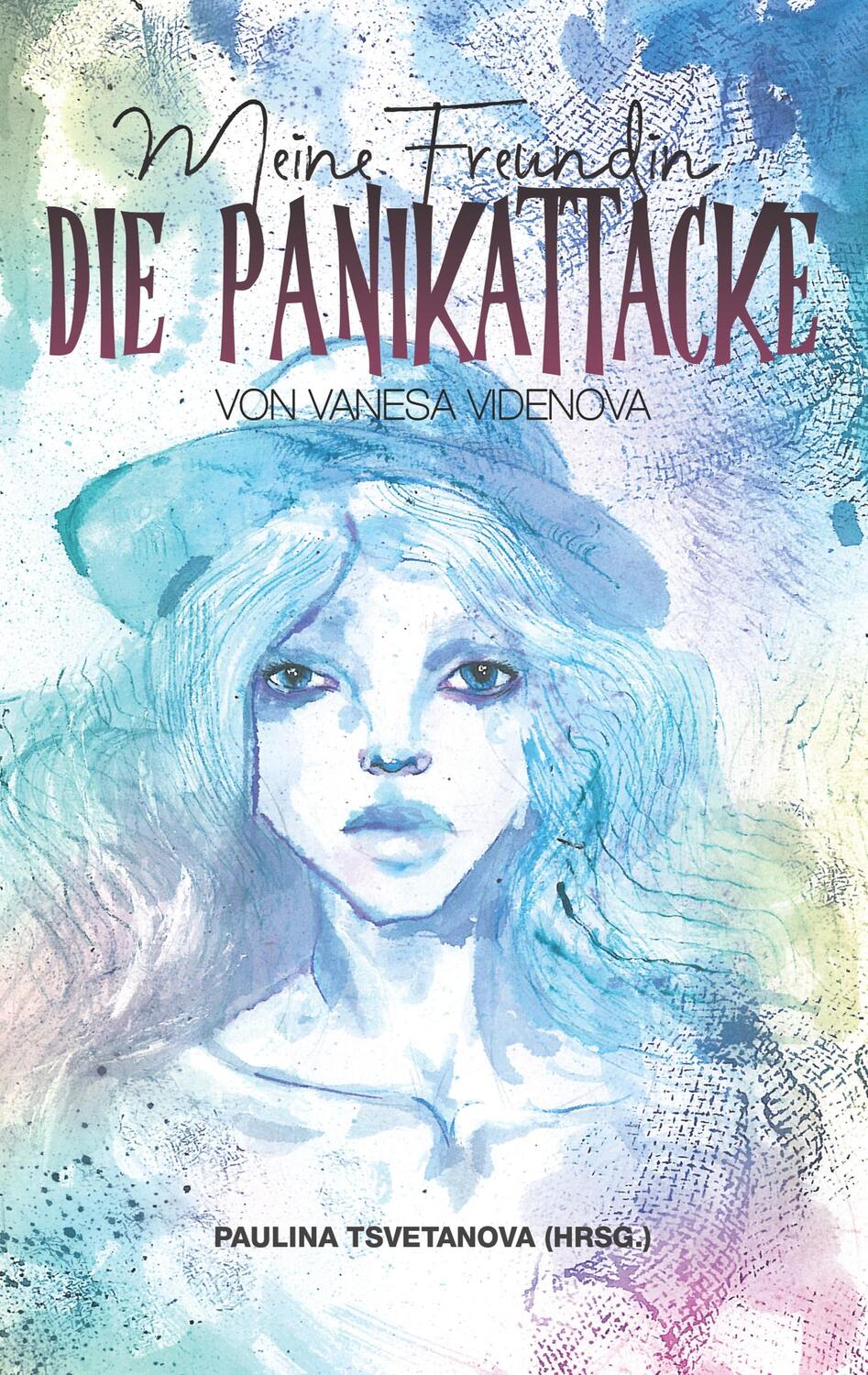 Cover: 9783734743023 | Meine Freundin, die Panikattacke | Vanesa Videnova | Taschenbuch