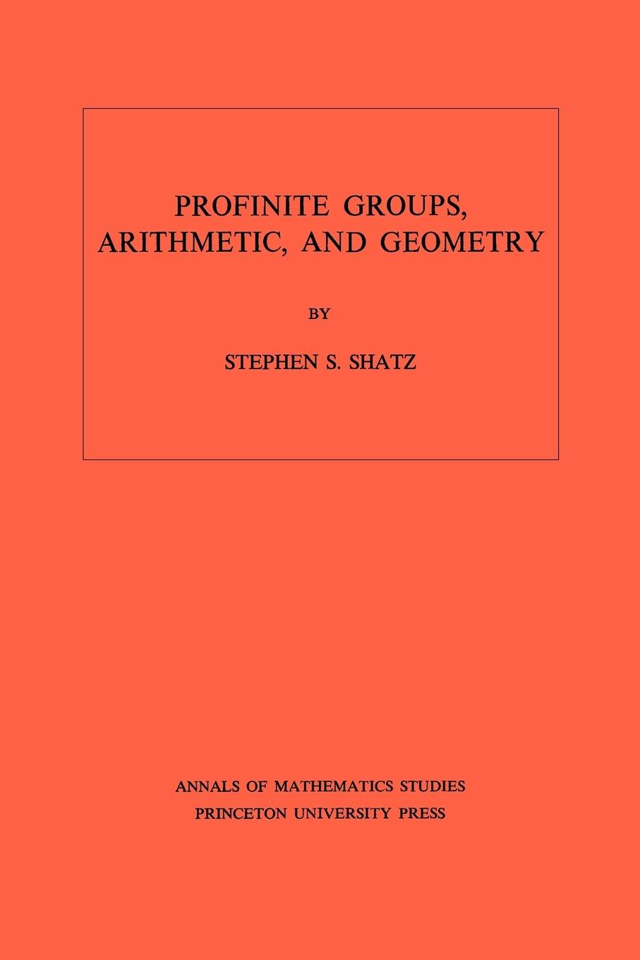 Cover: 9780691080178 | Profinite Groups, Arithmetic, and Geometry | Stephen S. Shatz | Buch