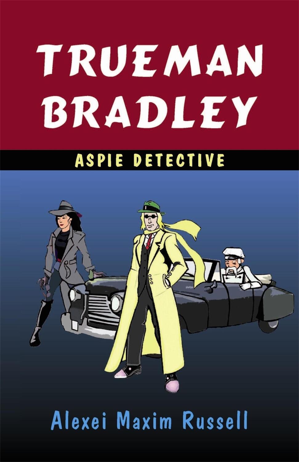 Cover: 9781849052627 | Trueman Bradley - Aspie Detective | Alexei Maxim Russell | Taschenbuch