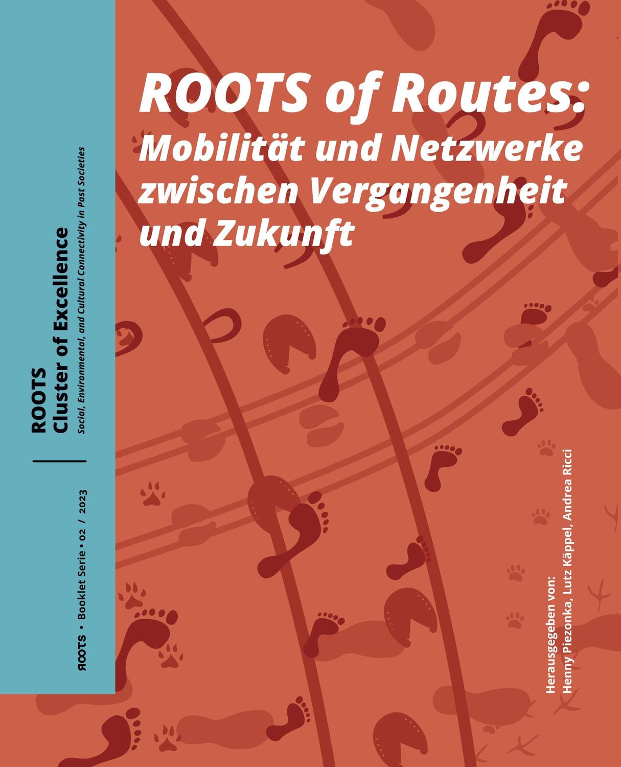 Cover: 9789464261936 | Roots of Routes | Henny Piezonka (u. a.) | Taschenbuch | Paperback
