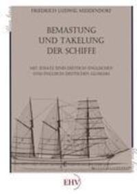 Cover: 9783867417365 | Bemastung und Takelung der Schiffe | Friedrich Ludwig Middendorf