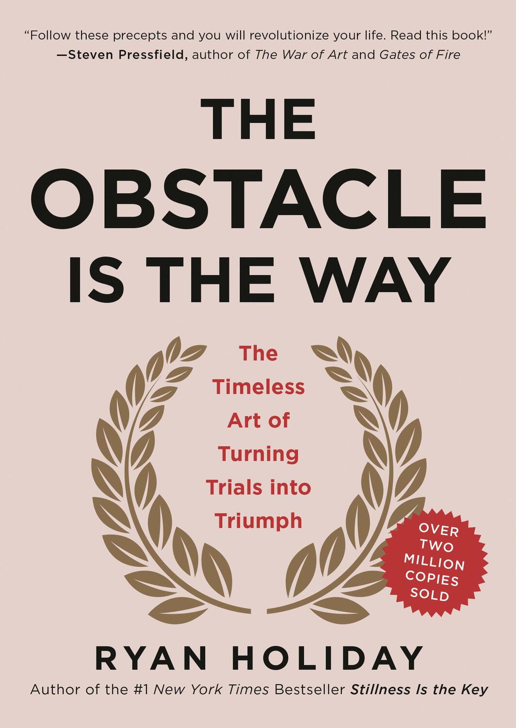 Cover: 9781591846352 | The Obstacle Is the Way | Ryan Holiday | Buch | Englisch | 2014