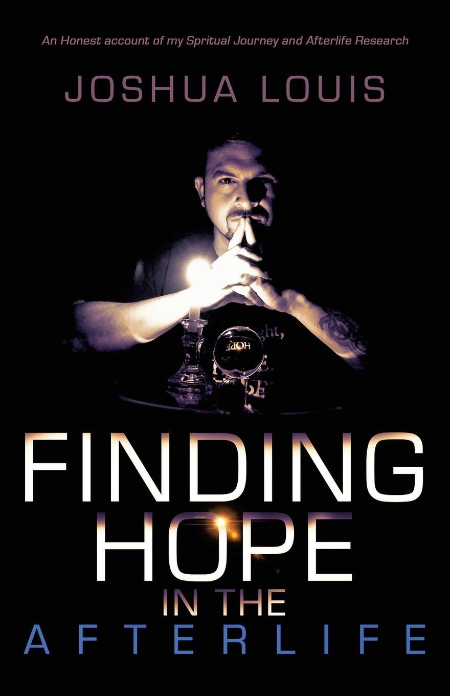 Cover: 9781982262563 | Finding Hope in the Afterlife | Joshua Louis | Taschenbuch | Paperback