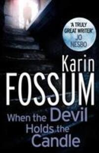 Cover: 9780099565482 | When the Devil Holds the Candle | Karin Fossum | Taschenbuch | 2013