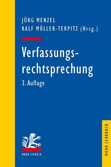 Cover: 9783161553127 | Verfassungsrechtsprechung | Jörg Menzel (u. a.) | Taschenbuch | 2017