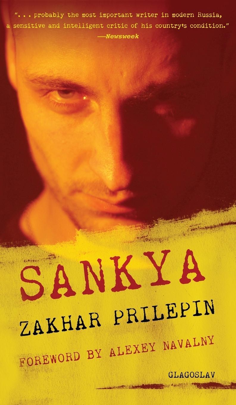 Cover: 9781783840175 | Sankya | Zakhar Prilepin | Buch | HC gerader Rücken kaschiert | 2014