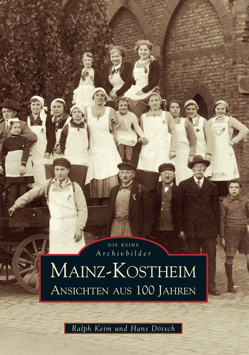 Cover: 9783866800328 | Mainz-Kostheim | Ansichten aus 100 Jahren | Hans Dötsch (u. a.) | Buch