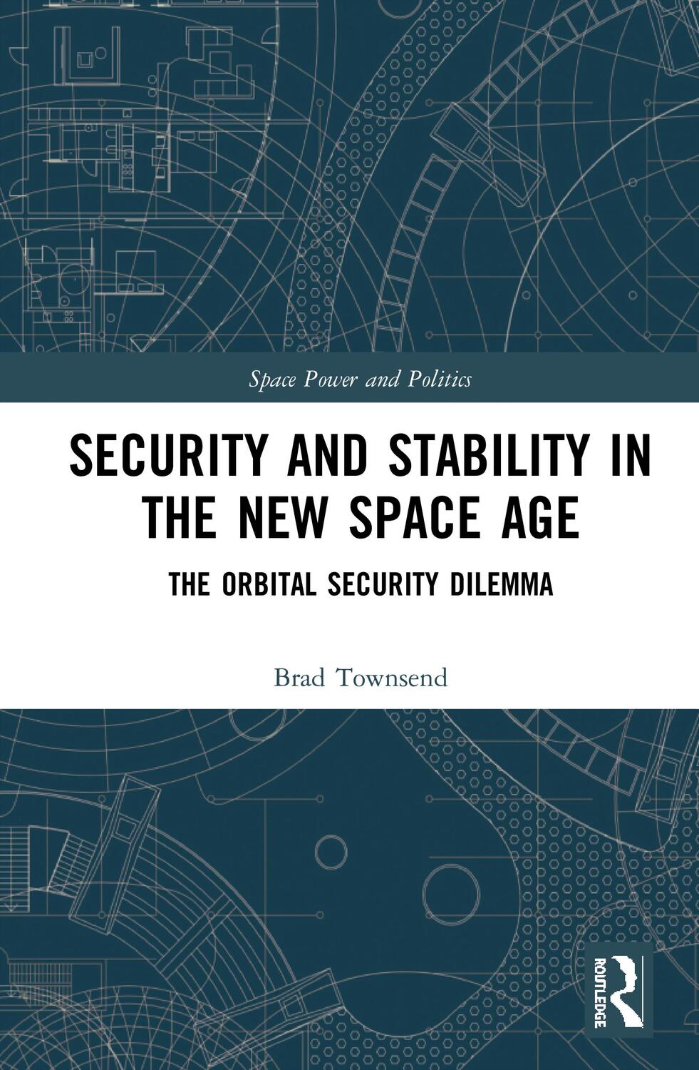 Cover: 9780367529475 | Security and Stability in the New Space Age | Brad Townsend | Buch