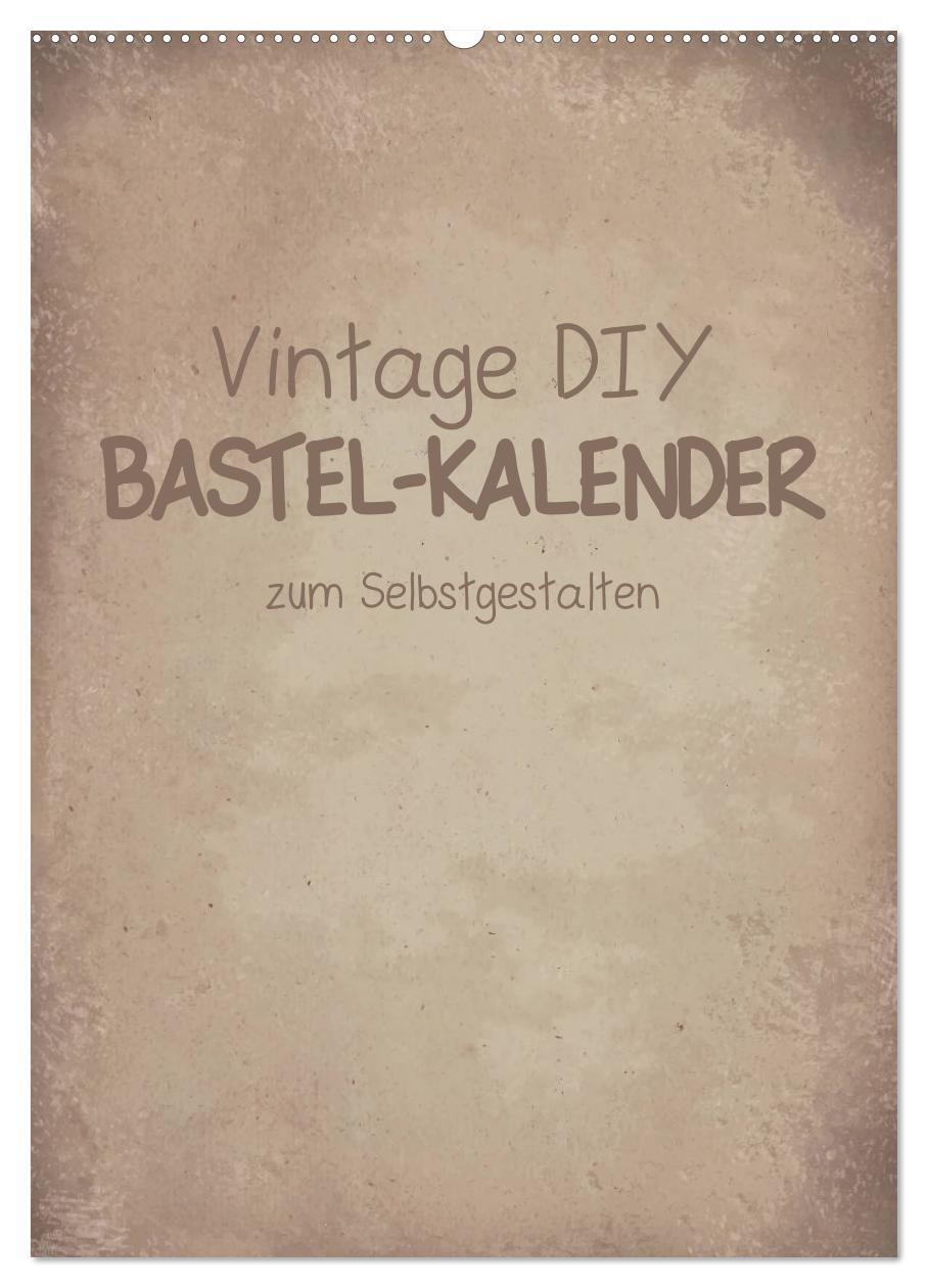 Cover: 9783675682375 | Vintage DIY Bastel-Kalender -Hochformat- (Wandkalender 2024 DIN A2...