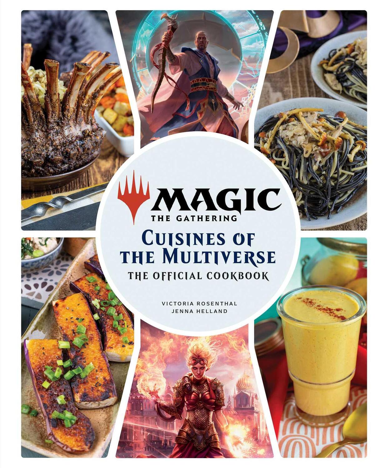 Cover: 9781647225322 | Magic: The Gathering: The Official Cookbook: Cuisines of the...