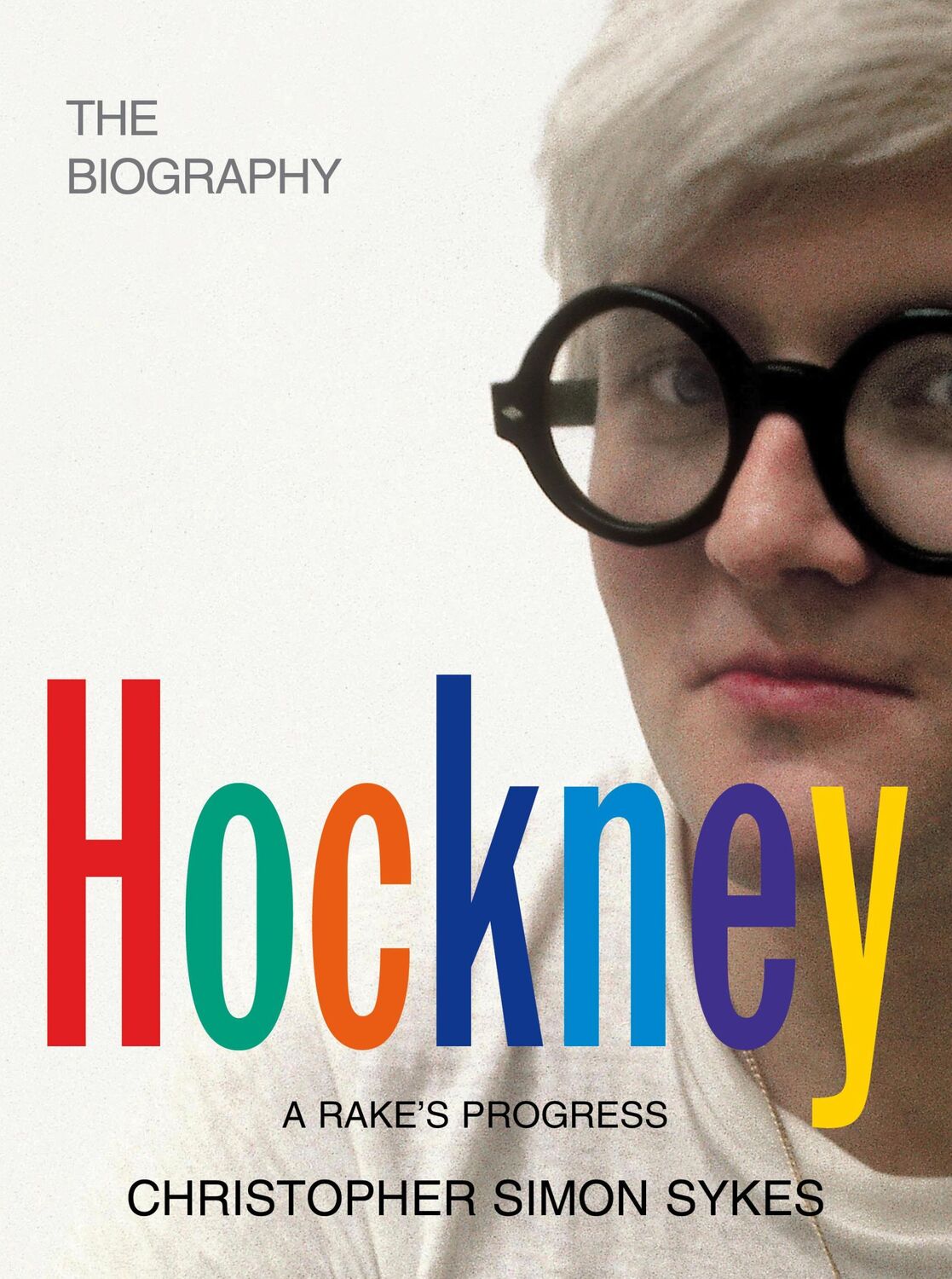 Cover: 9781846057090 | Hockney: The Biography Volume 1 | Christopher Simon Sykes | Buch