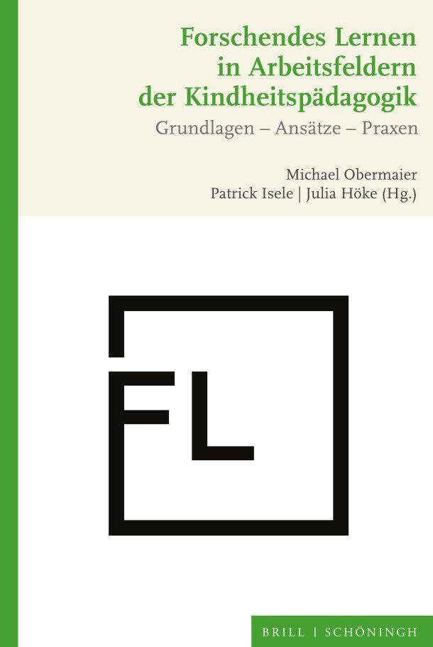 Cover: 9783506726056 | Forschendes Lernen in Arbeitsfeldern der Kindheitspädagogik | Buch