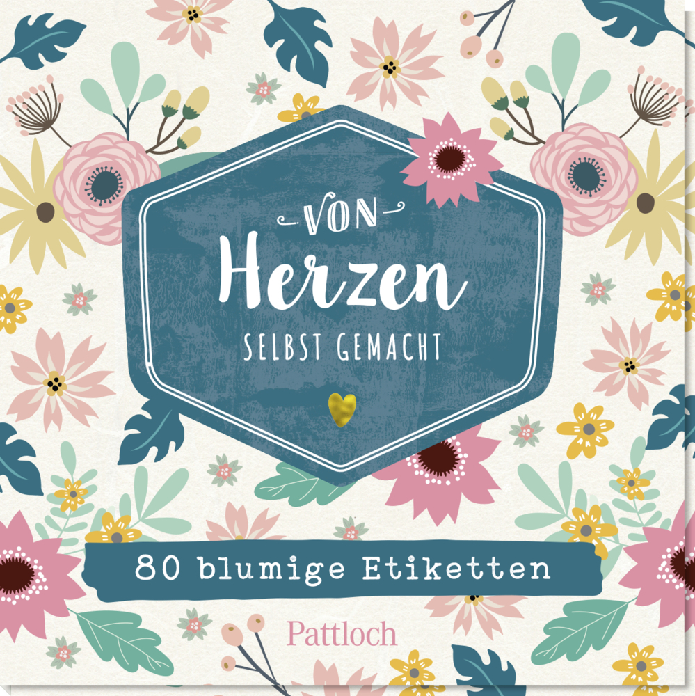 Cover: 4260308344008 | Von Herzen selbst gemacht | 80 blumige Etiketten | Pattloch Verlag