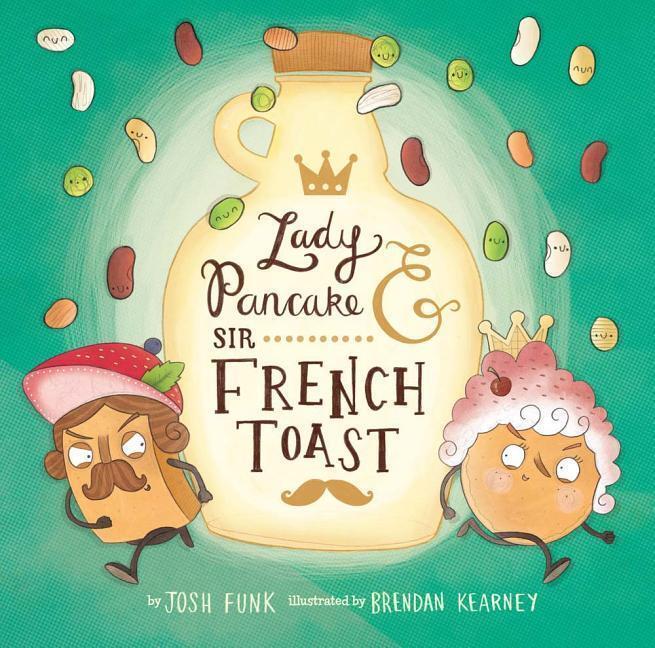 Cover: 9781454914044 | Lady Pancake &amp; Sir French Toast: Volume 1 | Josh Funk | Buch | 2015