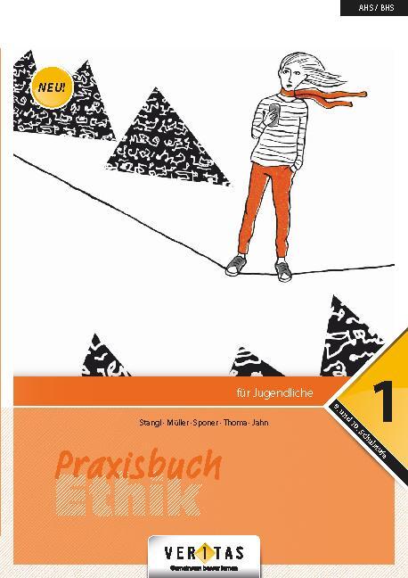 Cover: 9783710114069 | Praxisbuch Ethik 10. Schuljahr - Praxisbuch Ethik 1 | Schülerbuch