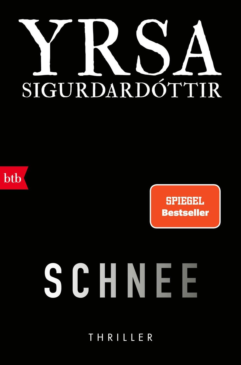 Cover: 9783442759521 | SCHNEE | Thriller | Yrsa Sigurdardóttir | Taschenbuch | Deutsch | 2022