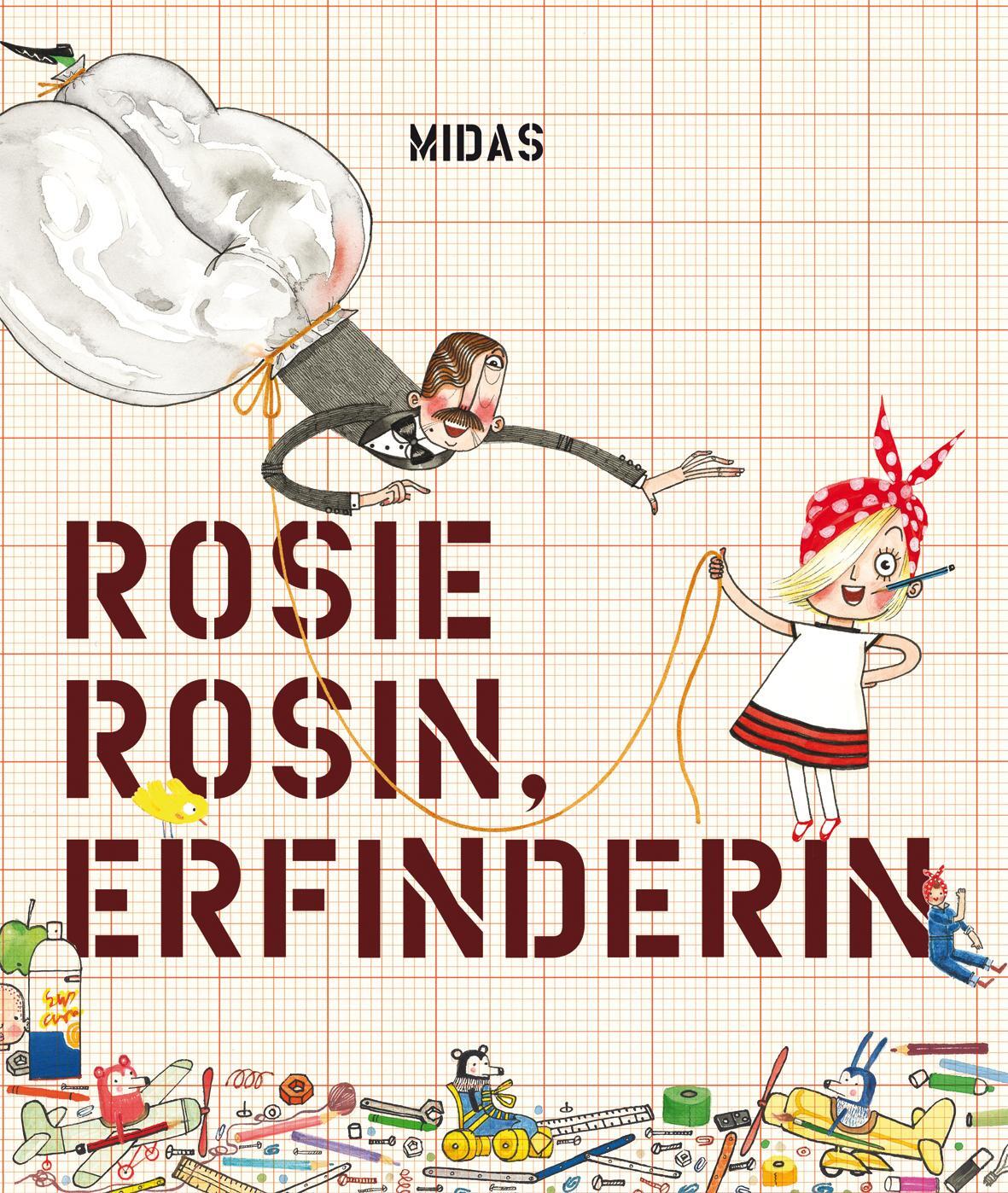 Cover: 9783038761921 | Rosie Rosin, Erfinderin | Andrea Beaty | Buch | Midas Kinderbuch