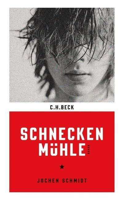 Cover: 9783406646980 | Schneckenmühle | Langsame Runde, Roman | Jochen Schmidt | Buch | 2013