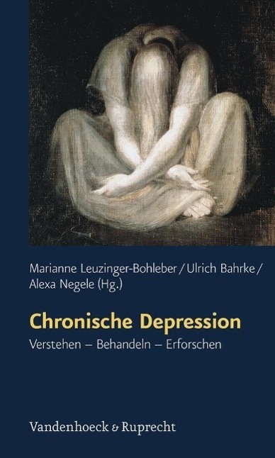 Cover: 9783525451687 | Chronische Depression | Taschenbuch | 358 S. | Deutsch | 2013