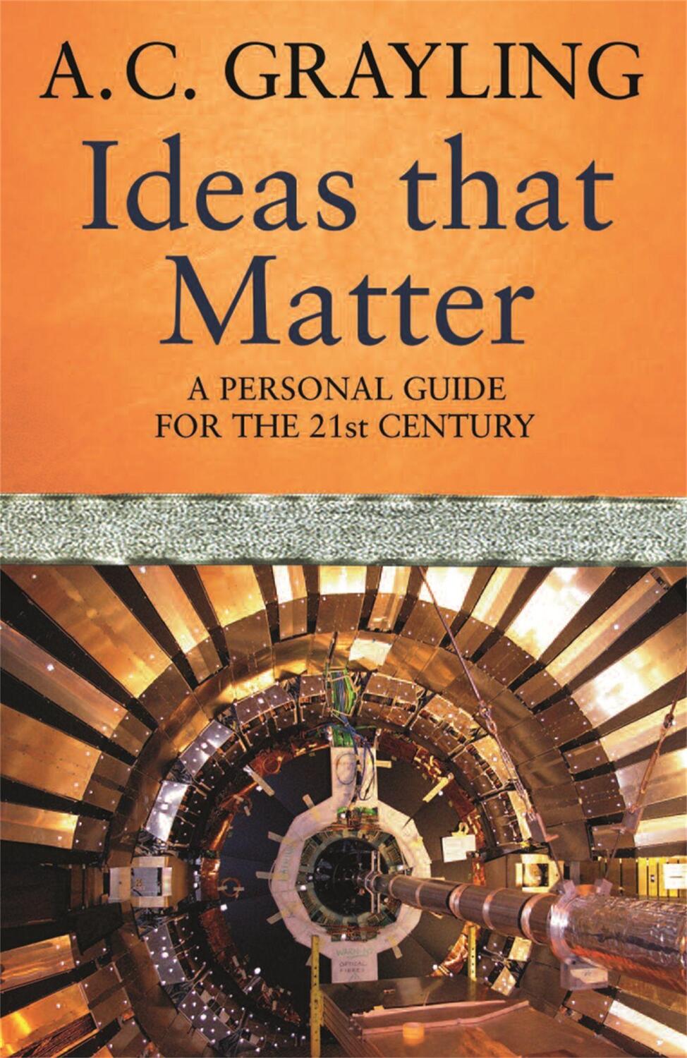 Cover: 9780753826188 | Ideas That Matter | A Personal Guide for the 21st Century | Grayling