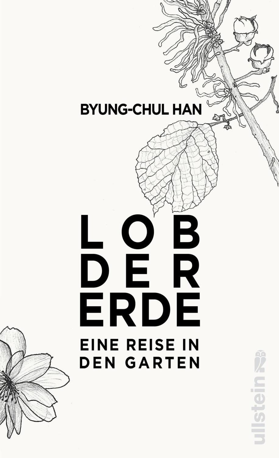 Cover: 9783550050381 | Lob der Erde | Eine Reise in den Garten | Byung-Chul Han | Buch | 2018