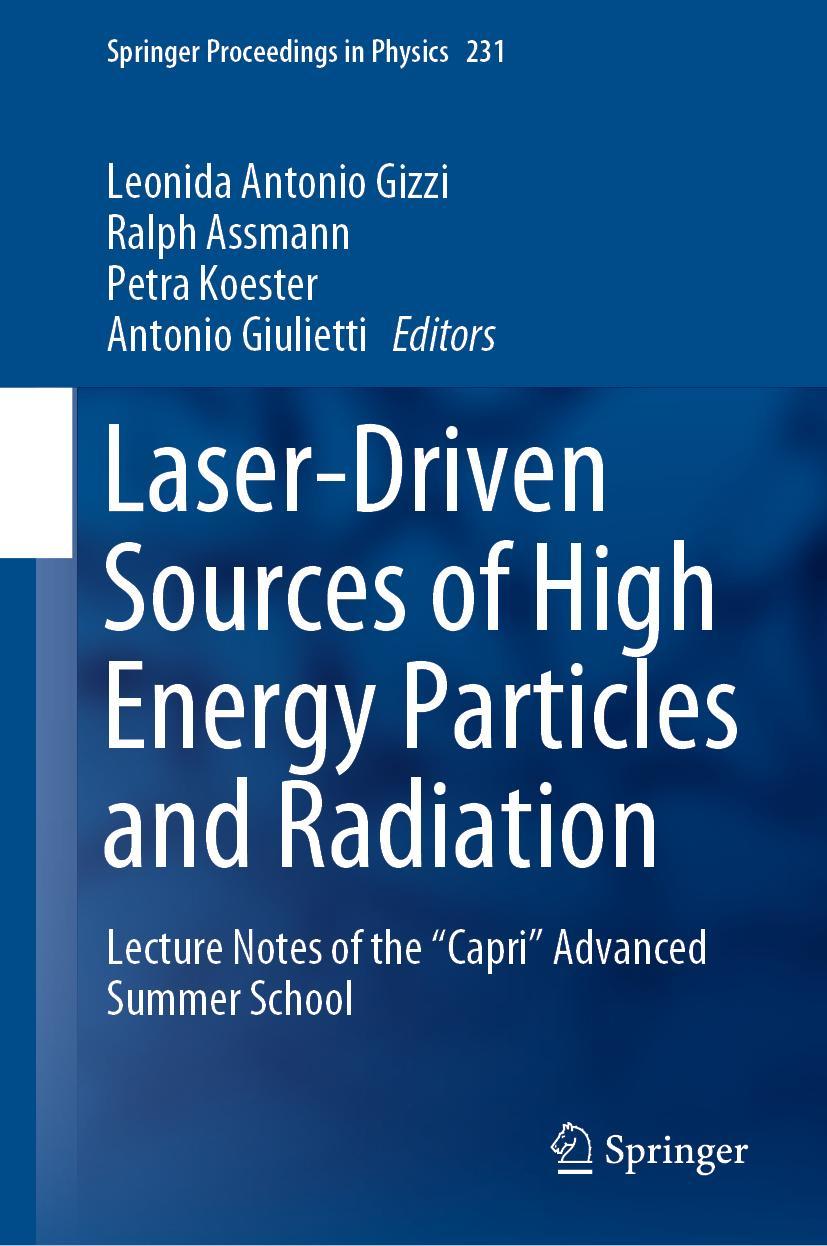 Cover: 9783030258498 | Laser-Driven Sources of High Energy Particles and Radiation | Buch