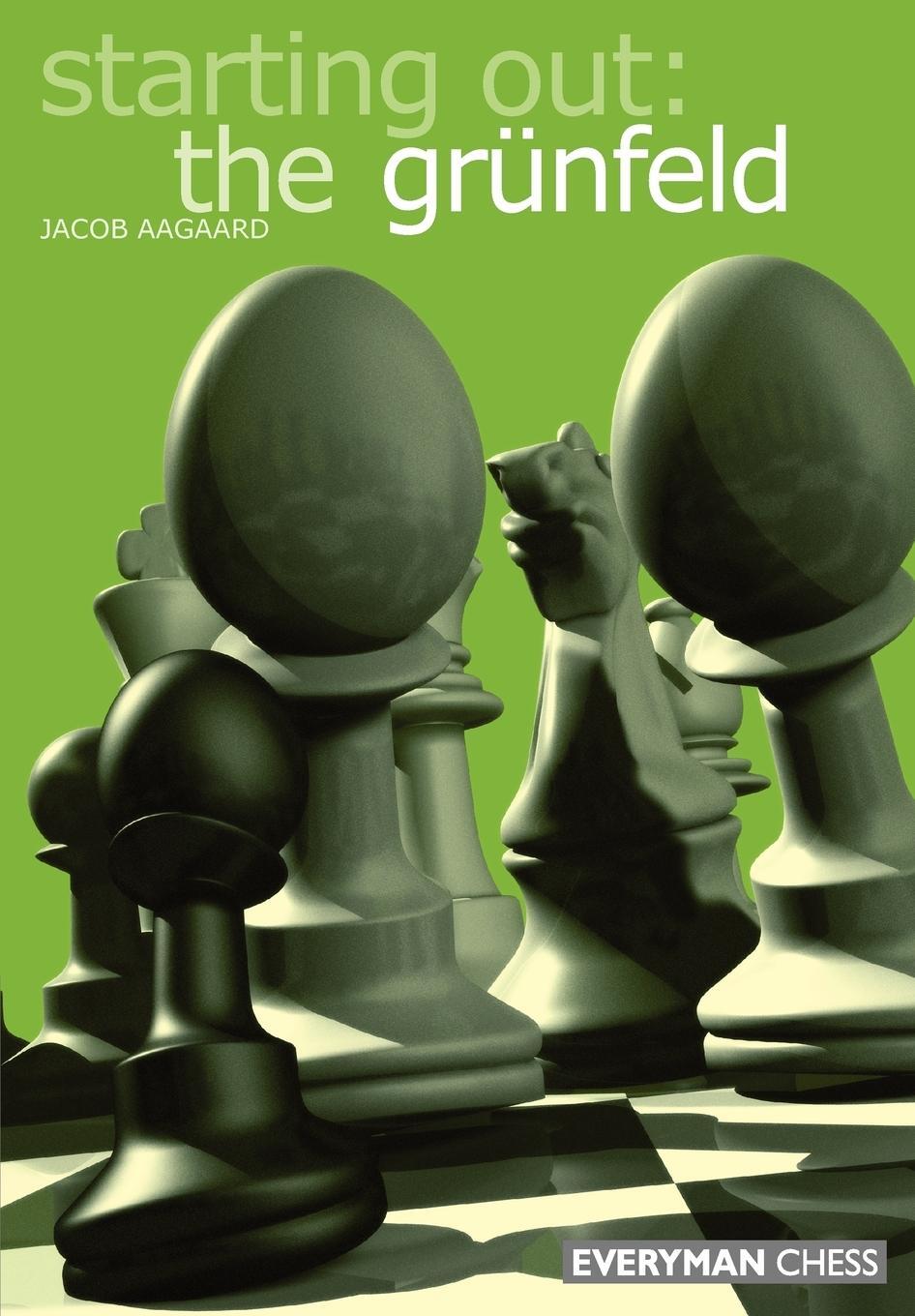 Cover: 9781857443509 | Starting Out | The Grunfeld | Jacob Aagaard | Taschenbuch | Paperback