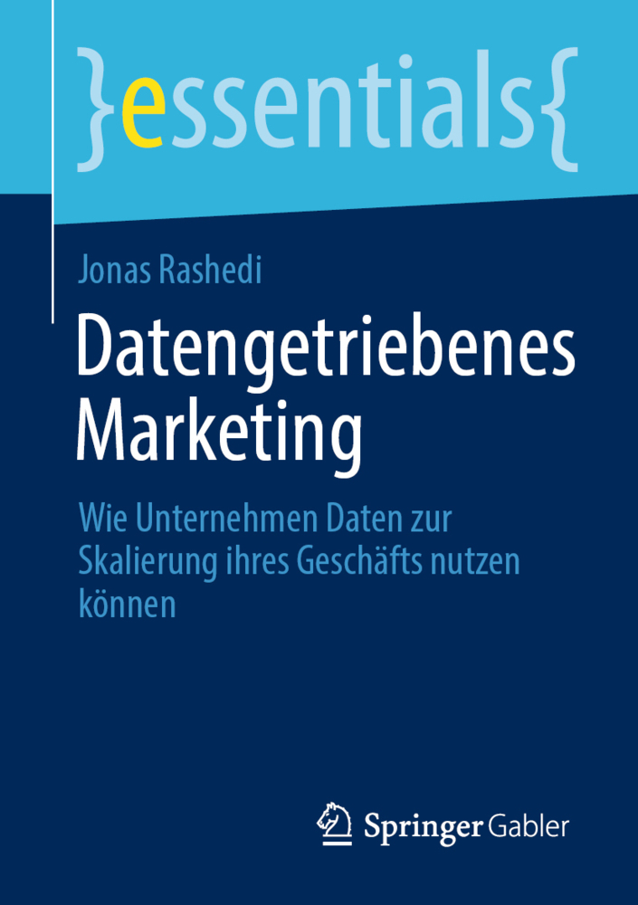 Cover: 9783658308414 | Datengetriebenes Marketing | Jonas Rashedi | Taschenbuch | Deutsch