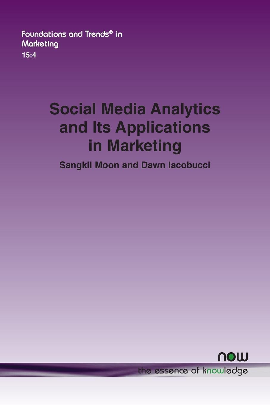 Cover: 9781680839524 | Social Media Analytics and Its Applications in Marketing | Moon | Buch