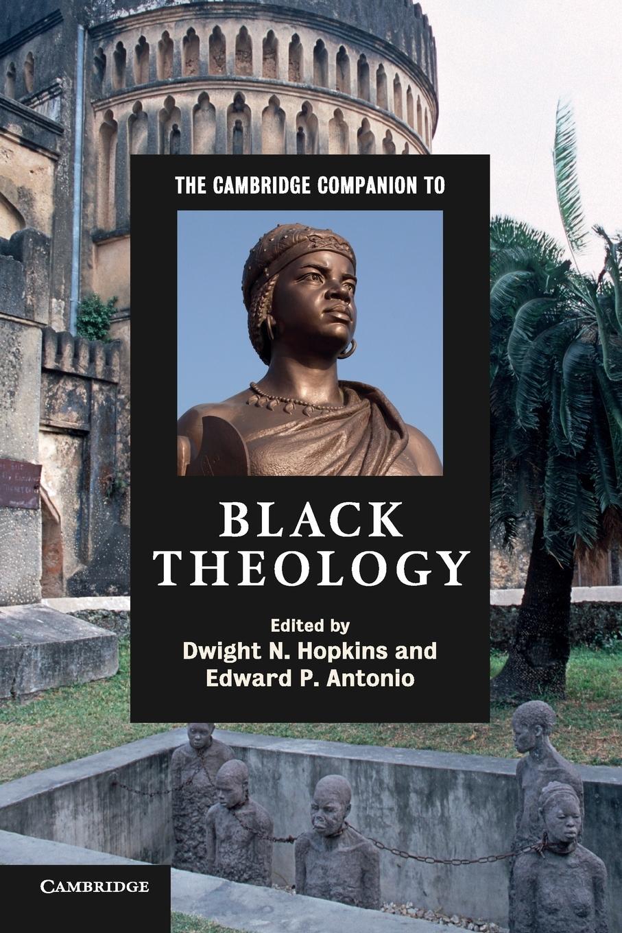 Cover: 9780521705691 | The Cambridge Companion to Black Theology | Dwight N. Hopkins | Buch