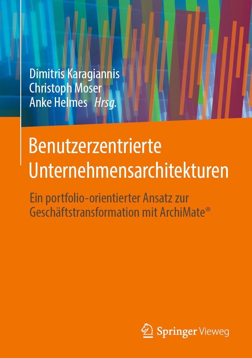 Cover: 9783658305369 | Benutzerzentrierte Unternehmensarchitekturen | Karagiannis (u. a.)