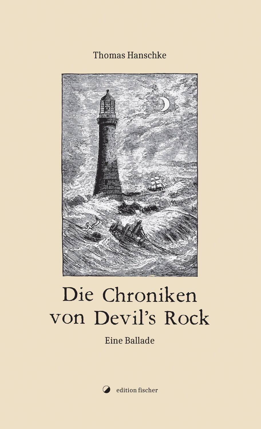 Cover: 9783864552267 | Die Chroniken von Devil's Rock | Eine Ballade | Thomas Hanschke | Buch