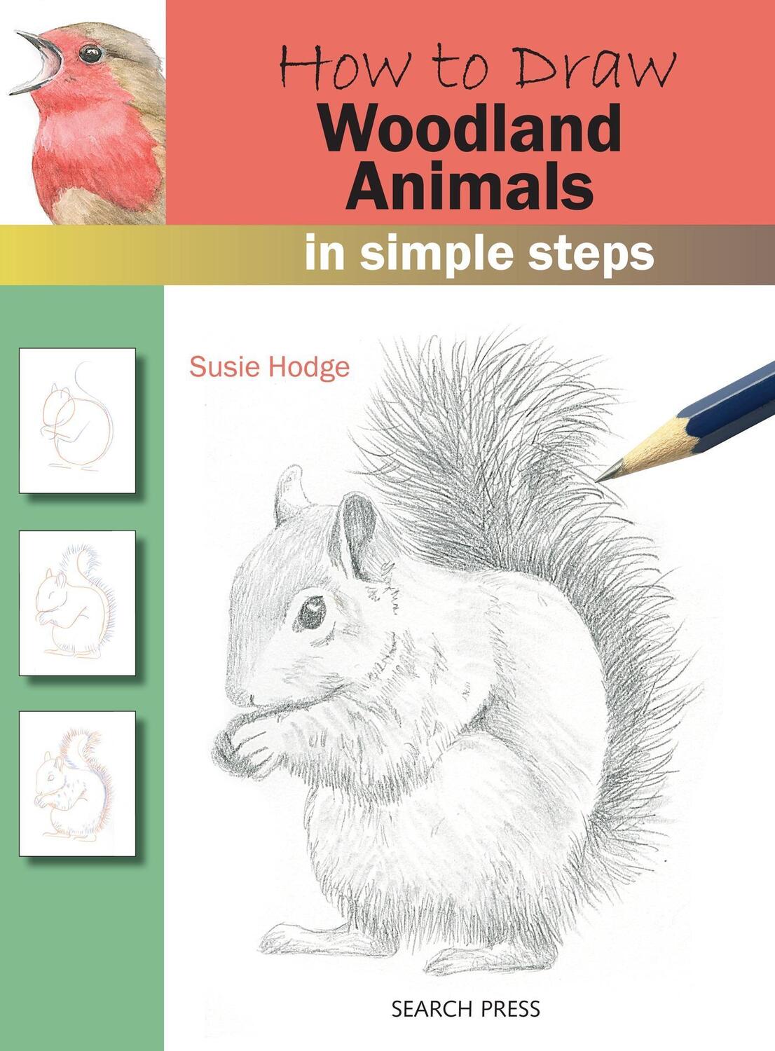 Cover: 9781782216254 | How to Draw: Woodland Animals | In Simple Steps | Susie Hodge | Buch