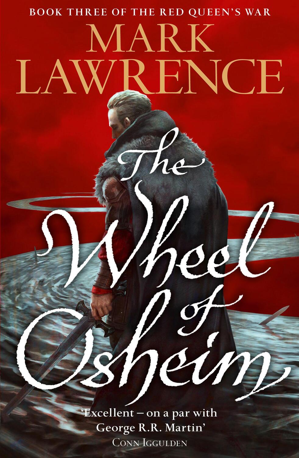 Cover: 9780007531639 | The Wheel of Osheim | The Red Queen's War 3 | Mark Lawrence | Buch